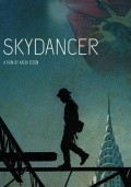 Фильм Skydancer : актеры, трейлер и описание.