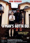 Фильм A Man's Gotta Do : актеры, трейлер и описание.