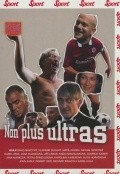 Фильм Non plus ultras : актеры, трейлер и описание.