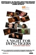 Фильм Ночь для умирающих тигров : актеры, трейлер и описание.