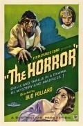 Фильм The Horror : актеры, трейлер и описание.