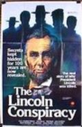 Фильм The Lincoln Conspiracy : актеры, трейлер и описание.