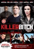 Фильм Killer Bitch : актеры, трейлер и описание.