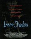 Фильм Inner Shadow : актеры, трейлер и описание.