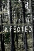 Фильм Infected : актеры, трейлер и описание.