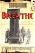 Фильм Breathe : актеры, трейлер и описание.