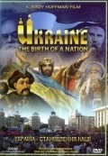 Фильм Украина. Рождение народа : актеры, трейлер и описание.