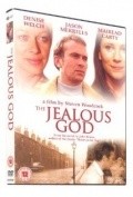 Фильм The Jealous God : актеры, трейлер и описание.
