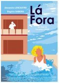 Фильм La Fora : актеры, трейлер и описание.