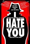 Фильм I Hate You : актеры, трейлер и описание.