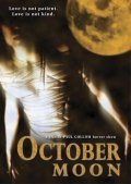 Фильм October Moon : актеры, трейлер и описание.