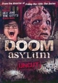Фильм Doom Asylum : актеры, трейлер и описание.
