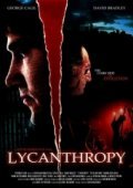 Фильм Lycanthropy : актеры, трейлер и описание.