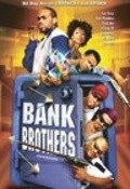 Фильм Bank Brothers : актеры, трейлер и описание.