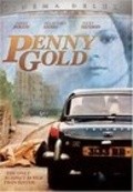 Фильм Penny Gold : актеры, трейлер и описание.