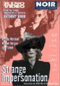 Фильм Strange Impersonation : актеры, трейлер и описание.