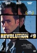 Фильм Revolution #9 : актеры, трейлер и описание.
