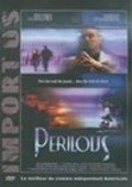 Фильм Perilous : актеры, трейлер и описание.