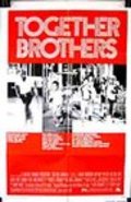 Фильм Together Brothers : актеры, трейлер и описание.