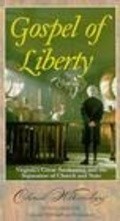 Фильм Gospel of Liberty : актеры, трейлер и описание.