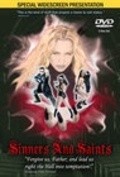 Фильм Sinners and Saints : актеры, трейлер и описание.