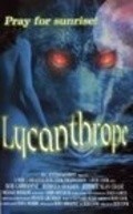 Фильм Lycanthrope : актеры, трейлер и описание.