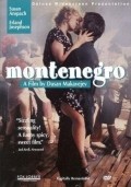 Фильм Монтенегро : актеры, трейлер и описание.