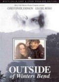 Фильм Outside of Winters Bend : актеры, трейлер и описание.