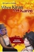 Фильм When Kiran Met Karen : актеры, трейлер и описание.