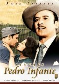 Фильм La vida de Pedro Infante : актеры, трейлер и описание.
