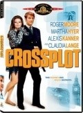 Фильм Crossplot : актеры, трейлер и описание.