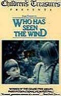 Фильм Who Has Seen the Wind : актеры, трейлер и описание.