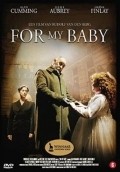 Фильм For My Baby : актеры, трейлер и описание.