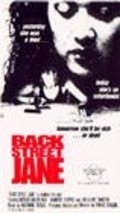 Фильм Back Street Jane : актеры, трейлер и описание.