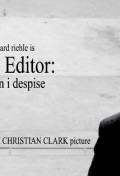 Фильм The Editor: A Man I Despise : актеры, трейлер и описание.