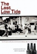 Фильм The Last Low Tide : актеры, трейлер и описание.