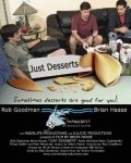 Фильм Just Desserts : актеры, трейлер и описание.