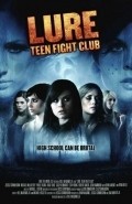 Фильм A Lure: Teen Fight Club : актеры, трейлер и описание.