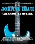 Фильм Johnny Blue : актеры, трейлер и описание.