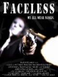 Фильм Faceless : актеры, трейлер и описание.