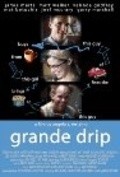 Фильм Grande Drip : актеры, трейлер и описание.