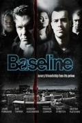 Фильм Baseline : актеры, трейлер и описание.