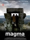 Фильм Магма : актеры, трейлер и описание.