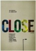 Фильм Close : актеры, трейлер и описание.