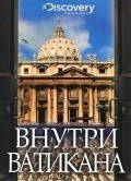 Фильм Discovery: Внутри Ватикана : актеры, трейлер и описание.