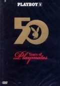 Фильм Playboy: 50 Years of Playmates : актеры, трейлер и описание.