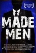 Фильм Made Men : актеры, трейлер и описание.