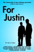 Фильм For Justin : актеры, трейлер и описание.