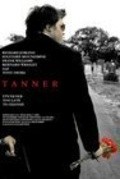 Фильм Tanner : актеры, трейлер и описание.