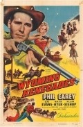 Фильм Wyoming Renegades : актеры, трейлер и описание.
